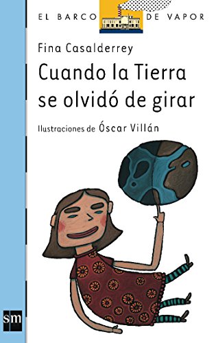 Cuando la Tierra se olvidó de girar: 123 (El Barco de Vapor Azul)