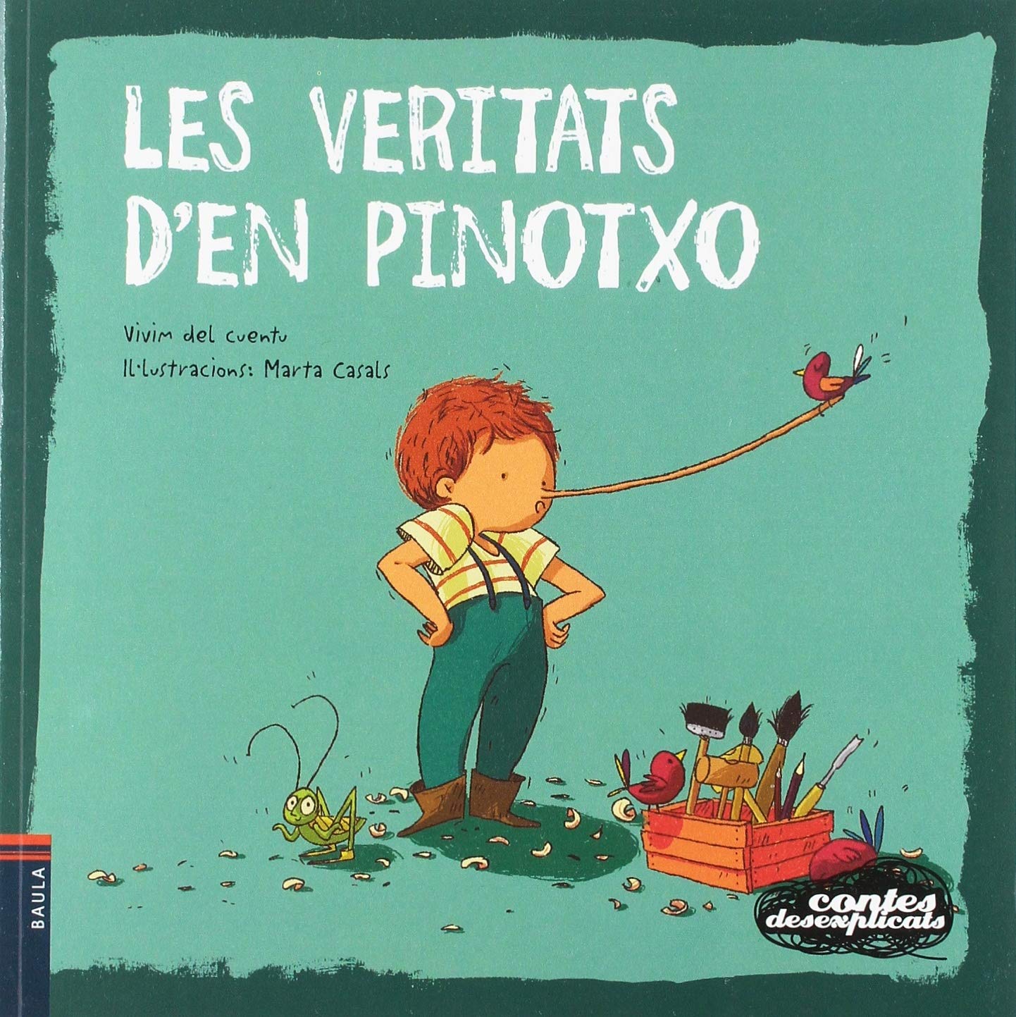 Les veritats d'en Pinotxo: 15 (Contes Desexplicats)