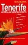 TENERIFE,PALMA,GOMERA,HIERRO-GUIARAMA (SIN COLECCION)