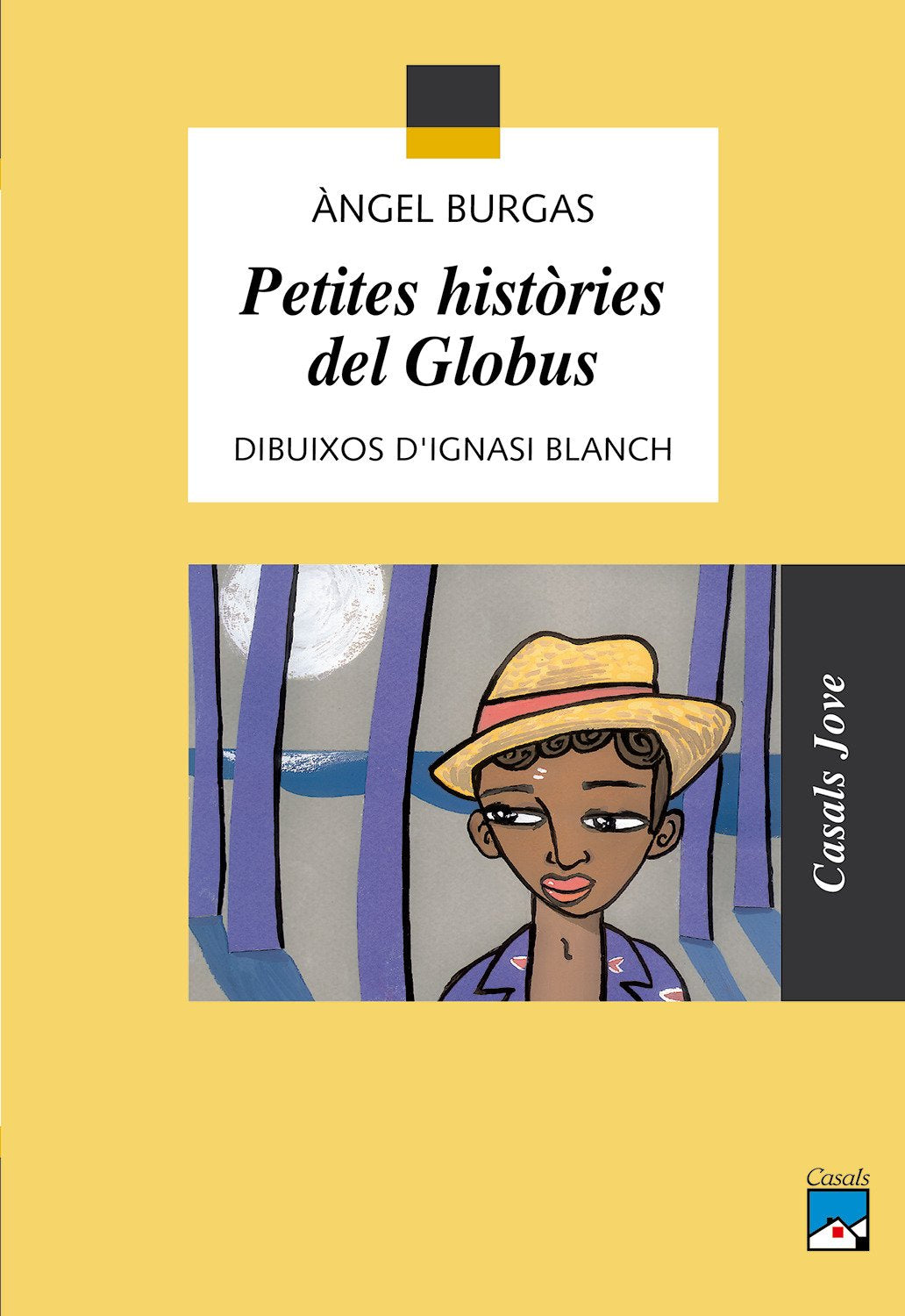 Petites històries del Globus: 49 (Casals Jove)