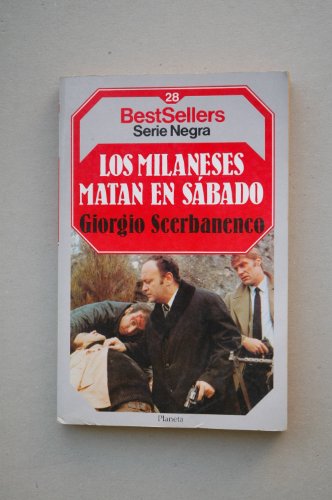 Milaneses matan en sabado, los