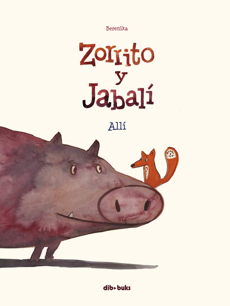 Zorrito y Jabalí 1: Allí (Infantil y Juvenil)