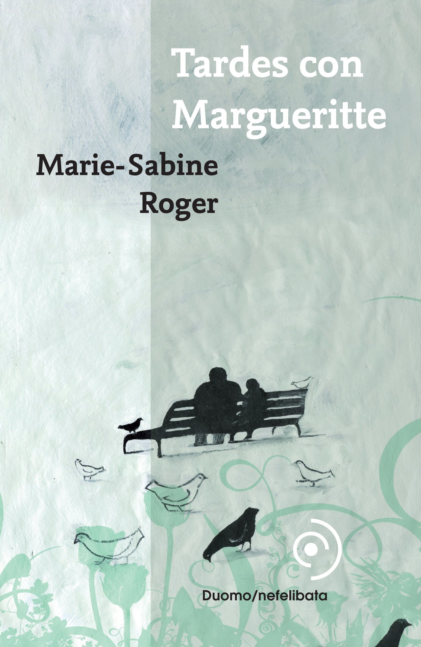 Tardes Con Margueritte (Nefelibata (Duomo))