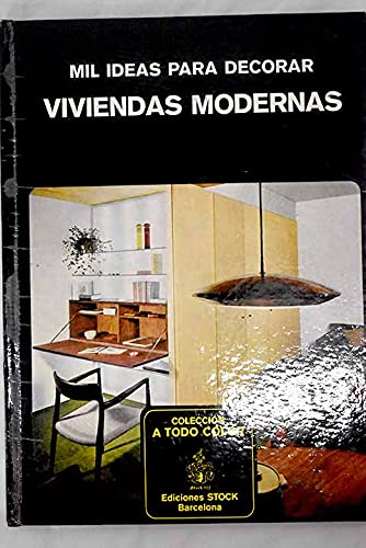 Mil ideas para decorar viviendas modernas