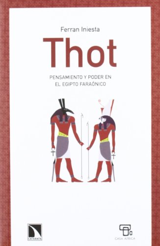 Thot: Pensamiento y poder en el Egipto faraónico (Mayor)