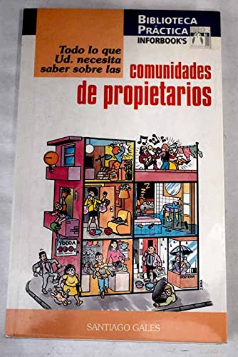 Todo lo que usted necesita saber sobre las comunidades de propietarios