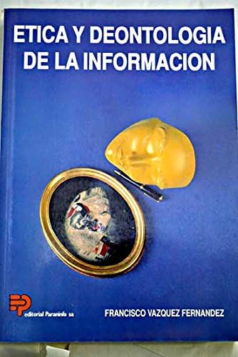 ETICA Y DEONTOLOGIA DE INFORMACION (Humanidades)