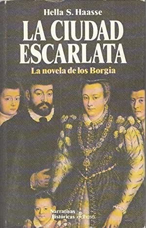 La ciudad escarlata (Narrativas Históricas)