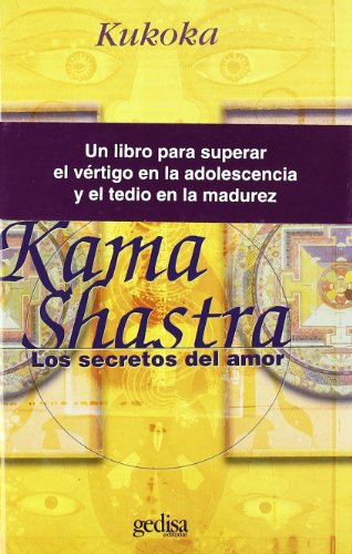 Kama shastra: Los Secretos del Amor (INCOGNITA)