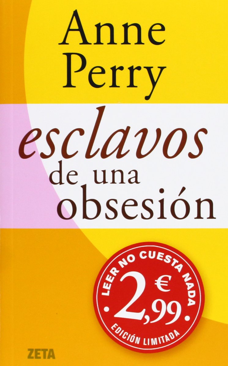 Esclavos de una obsesión (Detective William Monk 11)