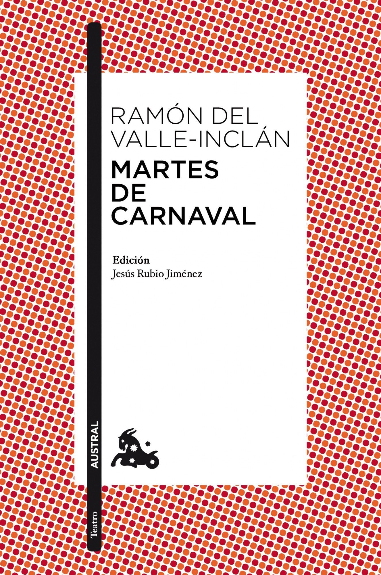 Martes de Carnaval: Esperpentos: 5 (Clásica)