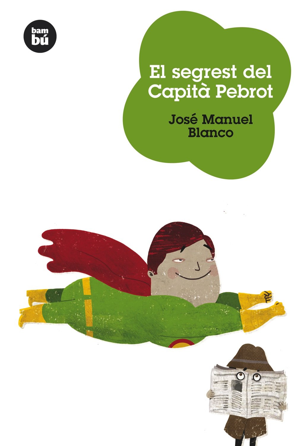 El segrest del Capità Pebrot (Joves Lectors)