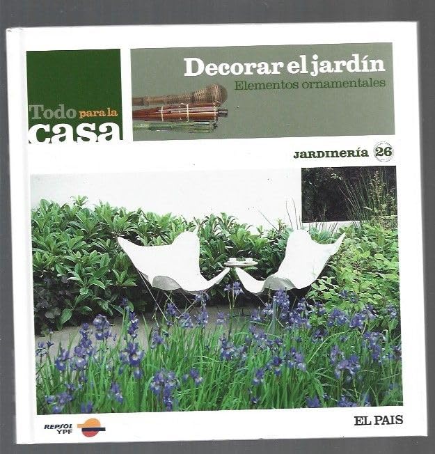 DECORAR EL JARDIN. ELEMENTOS ORNAMENTALES