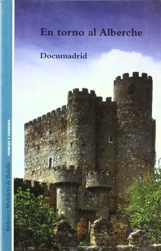 En torno al Alberche: 9 (Biblioteca madrileña de bolsillo)