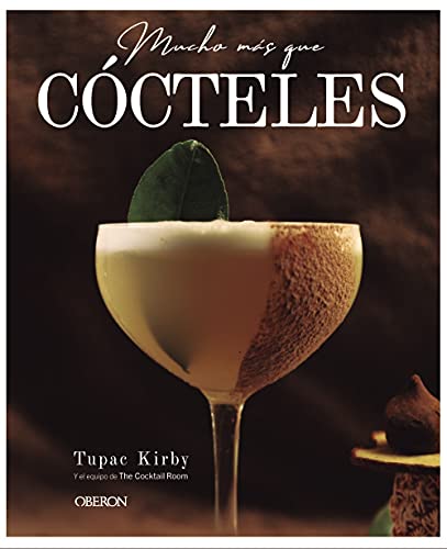 Mucho más que cócteles (Libros singulares)