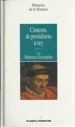 Cisneros, de presidiario a rey