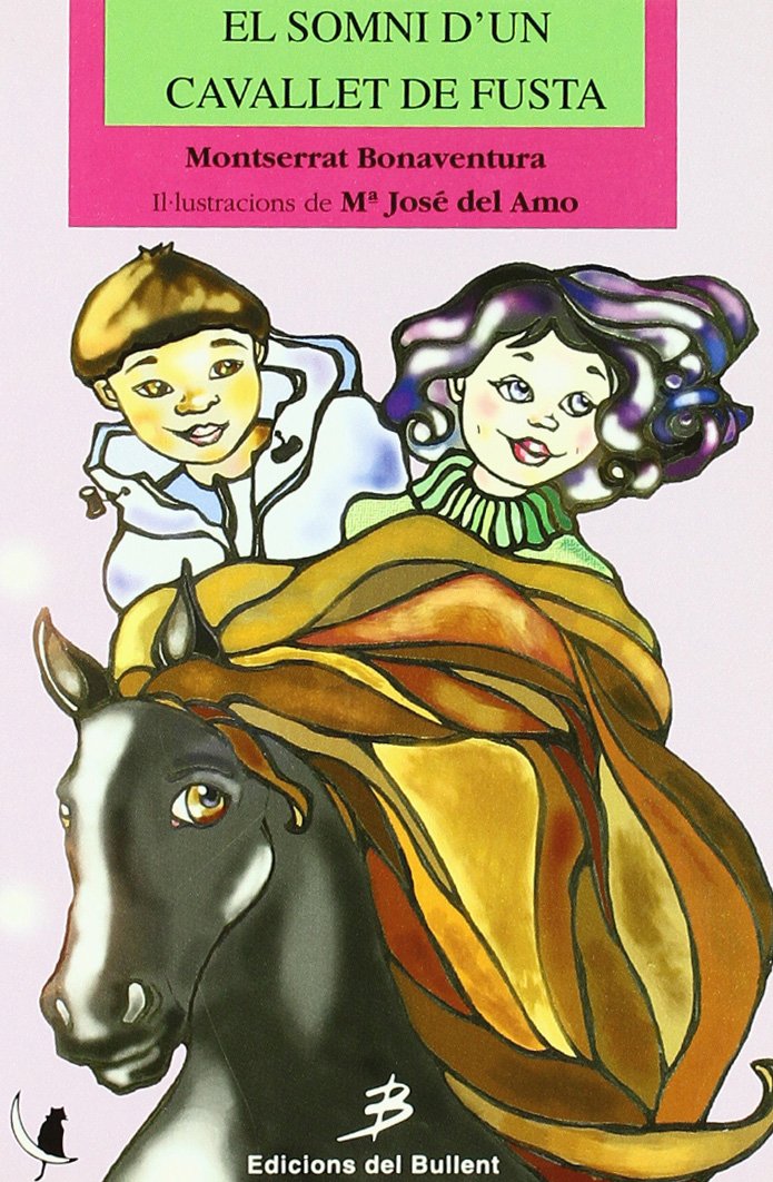 El somni d'un cavallet de fusta: 27 (Els llibres del gat en la lluna)