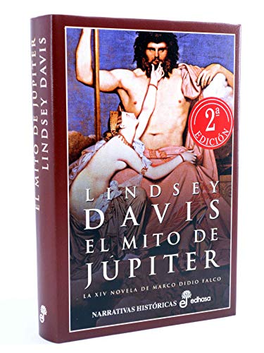 El mito de J£piter (XIV) (Narrativas Históricas)