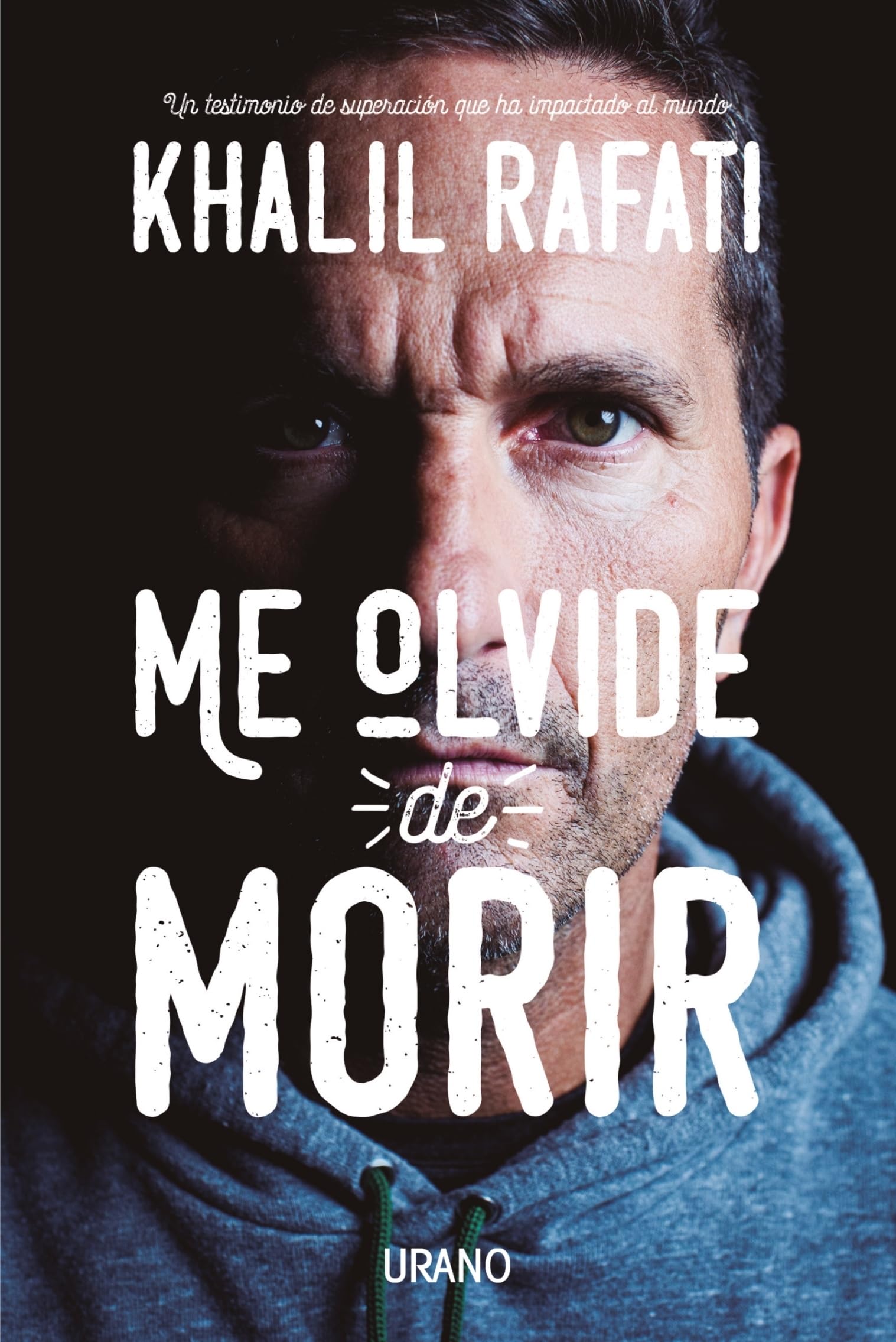 Me olvidé de morir (Crecimiento personal)