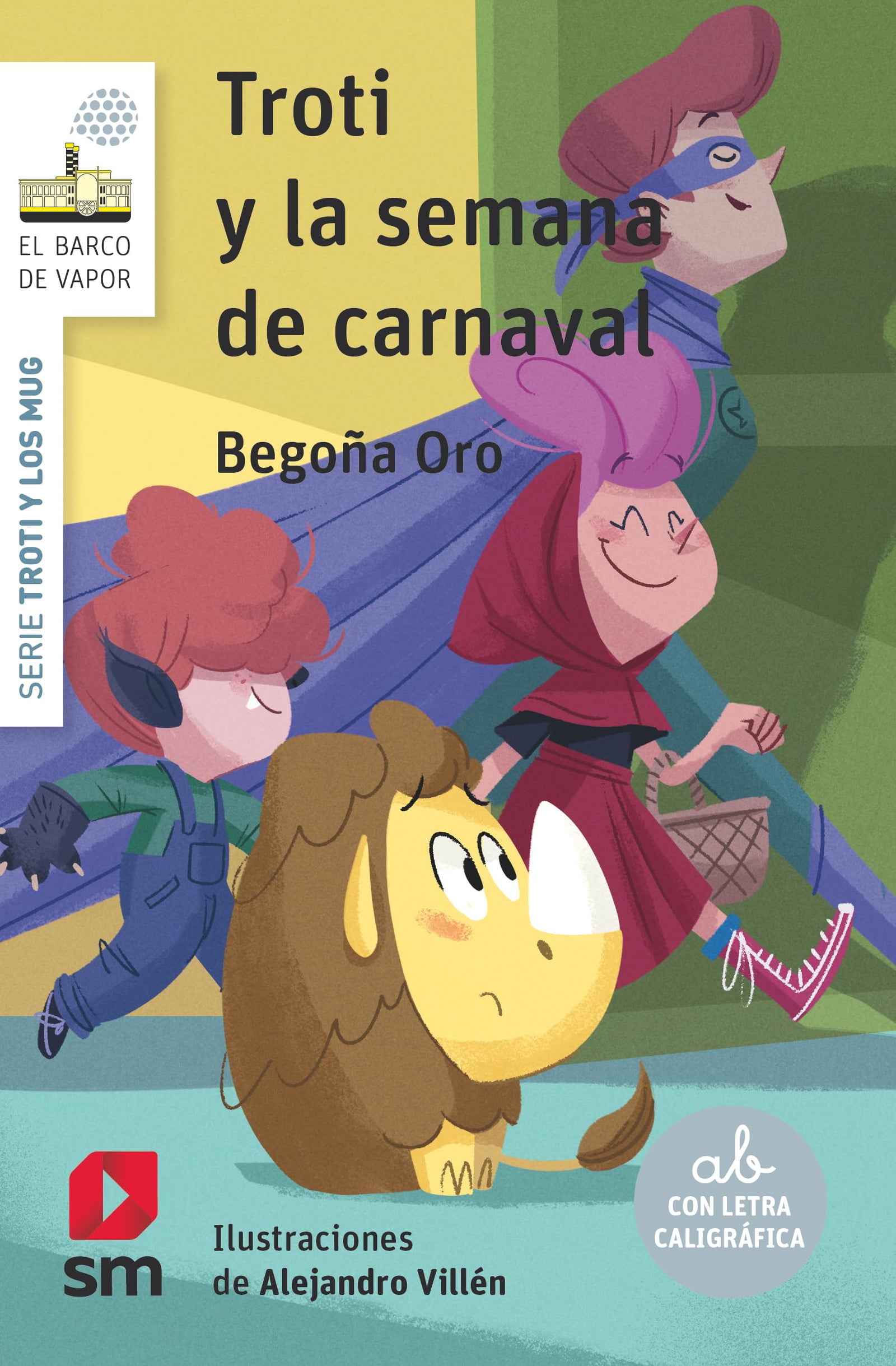 Troti y la semana de carnaval: 3 (El Barco de Vapor Blanca)