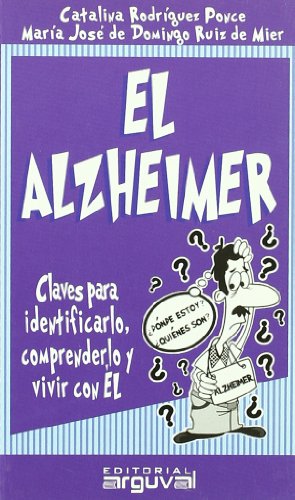 El Alzheimer (GUÍAS DE SALUD)