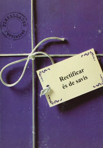 Rectificar és de savis