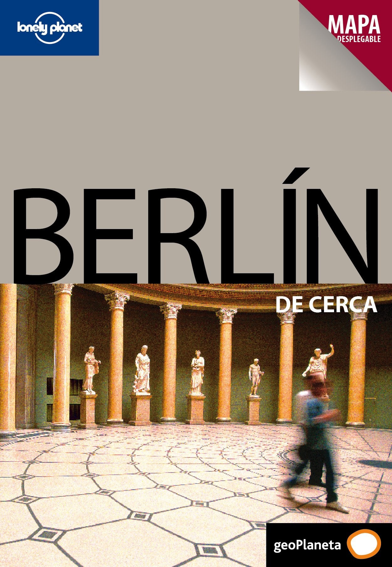 Berlín De cerca 2: 1 (Guías De cerca Lonely Planet)