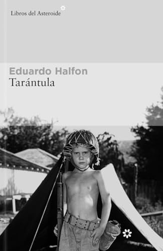 Tarántula: 320 (Libros del Asteroide)