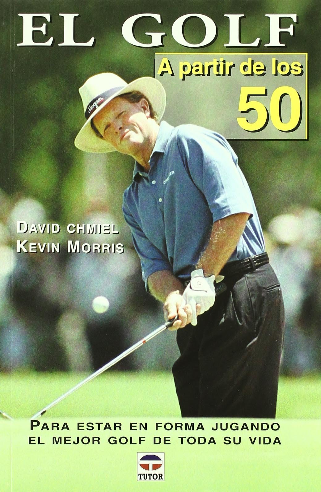 El golf a partir de los 50 (SIN COLECCION)