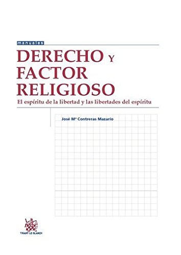 Derecho y Factor Religioso (Manuales de Derecho Canónico, Romano e Historia del Derecho)