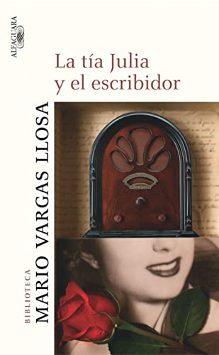 La tía Julia y el escribidor (Biblioteca Vargas Llosa)
