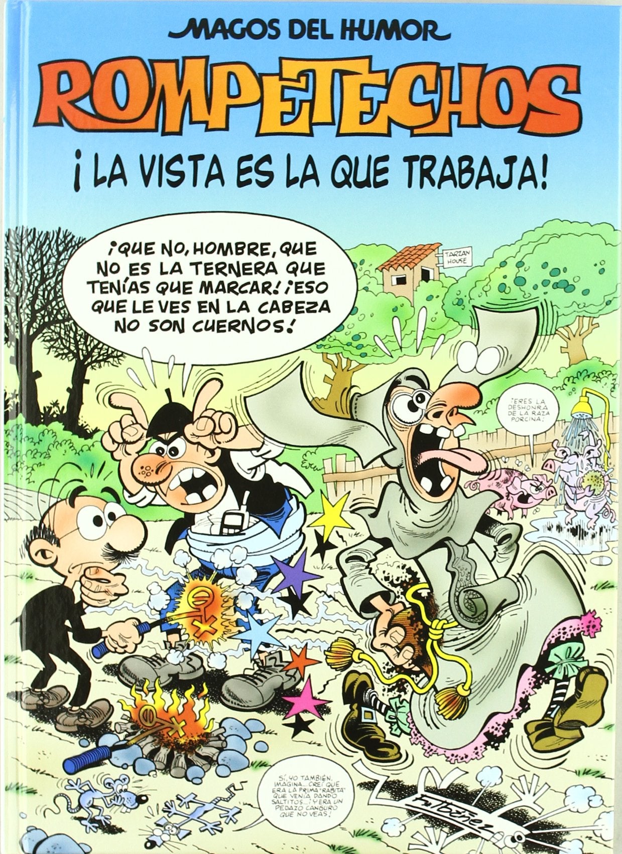 Rompetechos. ¡La vista es la que trabaja! (Magos del Humor 115) (Bruguera Clásica)