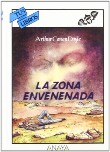 La zona envenenada (Libros Para Jóvenes - Tus Libros)