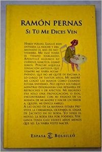 SI TU ME DICES VEN (SIN COLECCION)