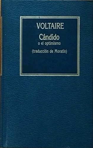 Cándido o el Optimismo (Historia del Pensamiento)
