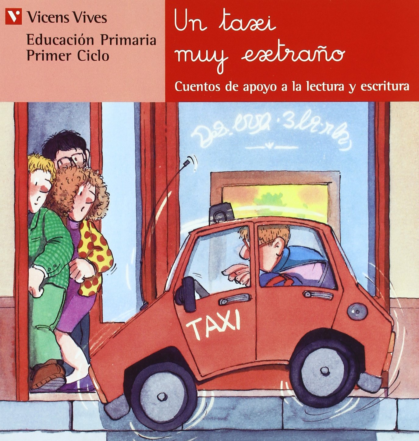Un Taxi Muy Extraño (Serie Roja): 17 (Cuentos de Apoyo. serie Roja) - 9788431629786