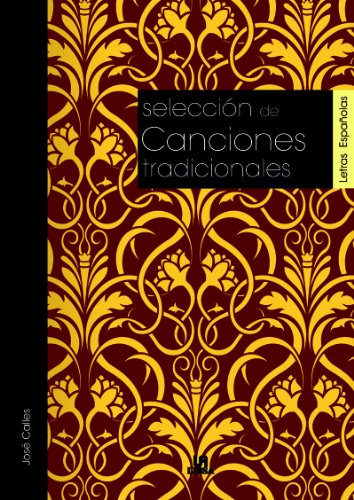 Selección de Canciones Tradicionales (Letras Españolas)