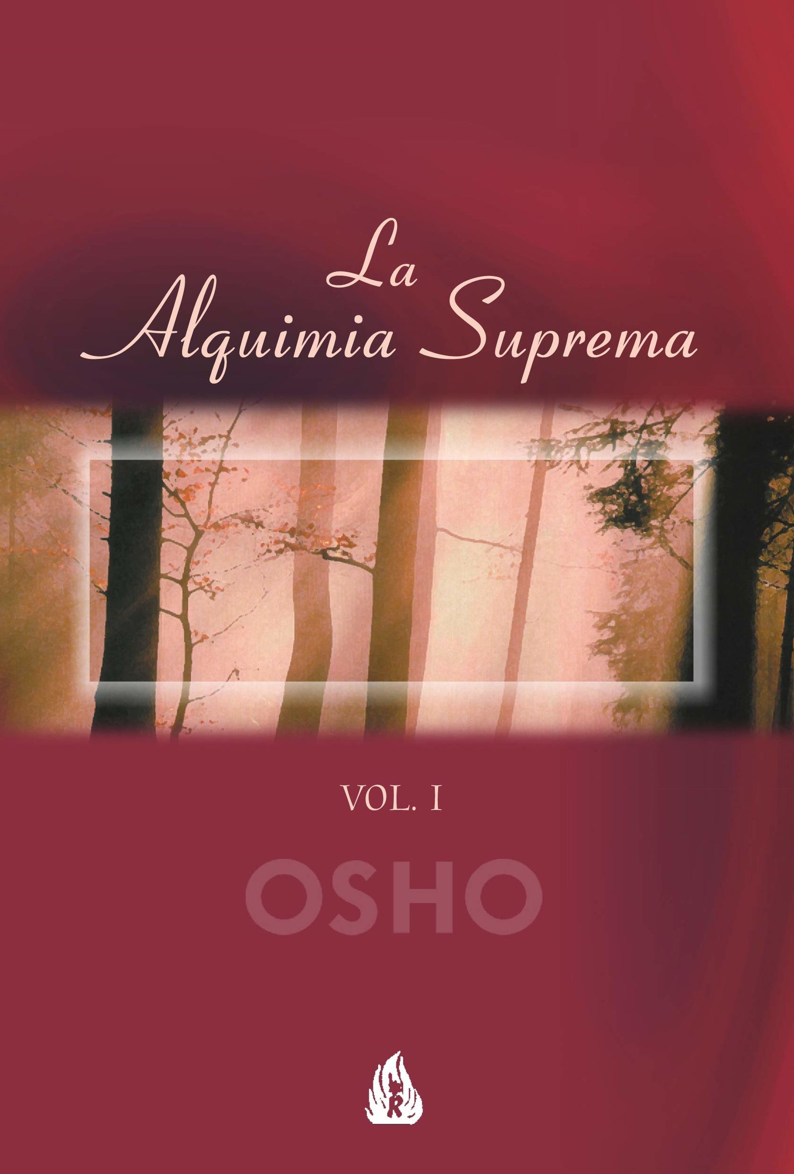 La alquimia suprema. Vol. I: 1: Volume 1: 01 (Gulaab General)