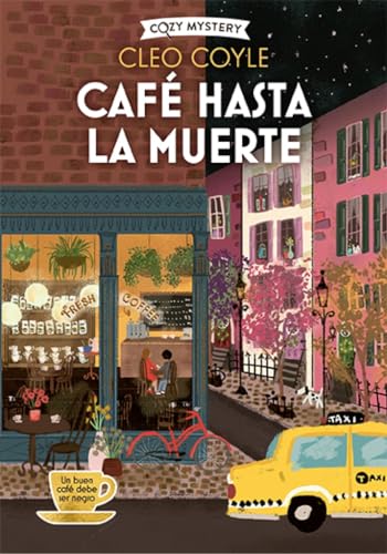 Café hasta la muerte (Cozy Mystery): Coffee Lovers Club Volume 2