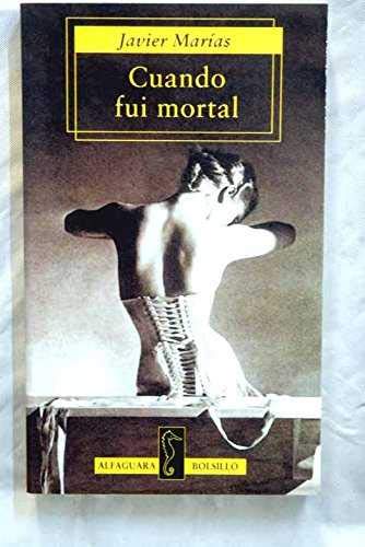 Cuando Fui Mortal