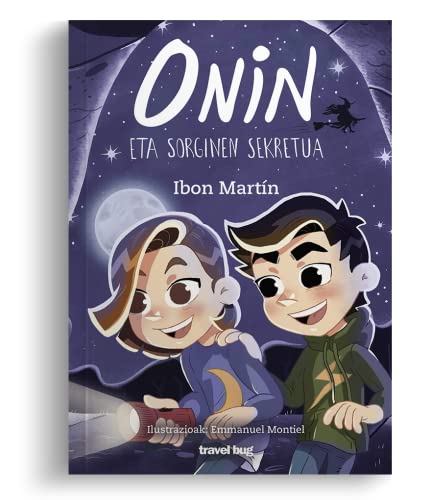 ONIN ETA SORGINEN SEKRETUA: 4 (ONINEN ABENTURAK)