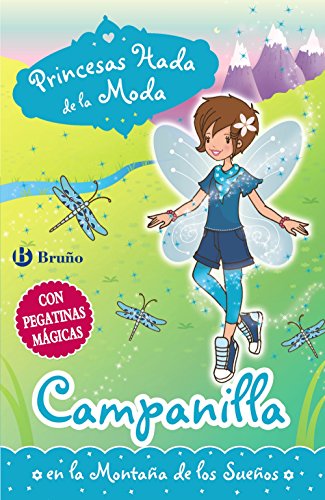 Campanilla en la Montaña de los Sueños (Castellano - A PARTIR DE 6 AÑOS - PERSONAJES Y SERIES - Princesas Hada de la Moda)