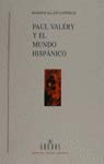 Paul valery y el mundo hispanico
