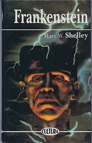 Frankenstein o el moderno Prometeo