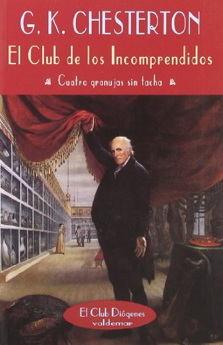 El Club de los Incomprendidos (El Club Diógenes)