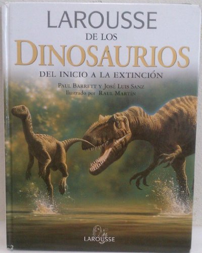 LAROUSSE DE LOS DINOSAURIOS (SIN COLECCION)
