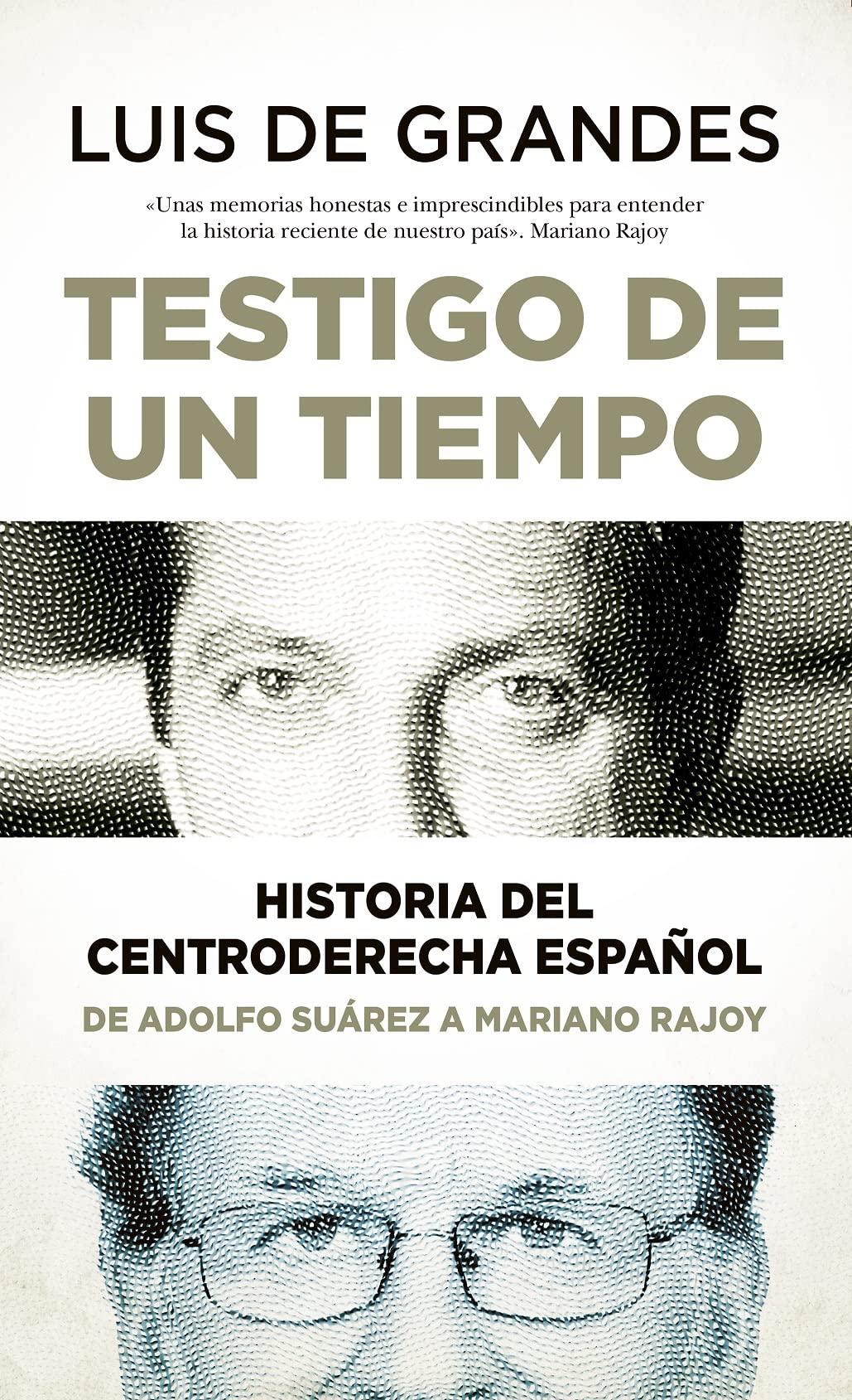 Testigo de un tiempo (MEMORIAS Y BIOGRAFIAS)
