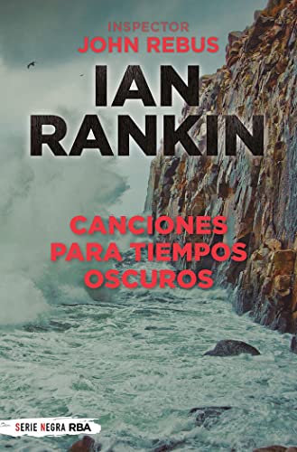 Canciones para tiempos oscuros: 23 (Serie Negra)
