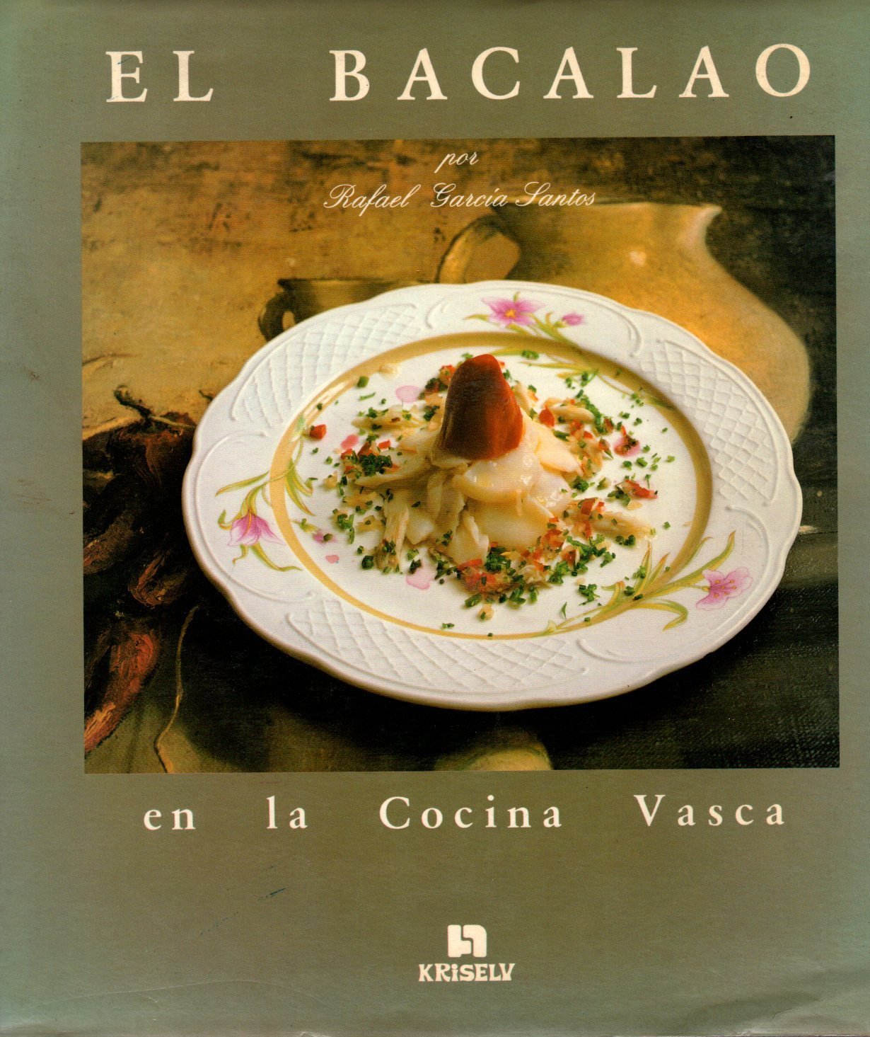 Bacalao En La Cocina Vasca - I -