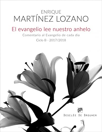 Evangelio Lee Nuestro Anhelo. Comentario (SIN COLECCION)